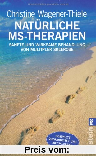 Natürliche MS-Therapien: Sanfte und wirksame Behandlung von Multipler Sklerose